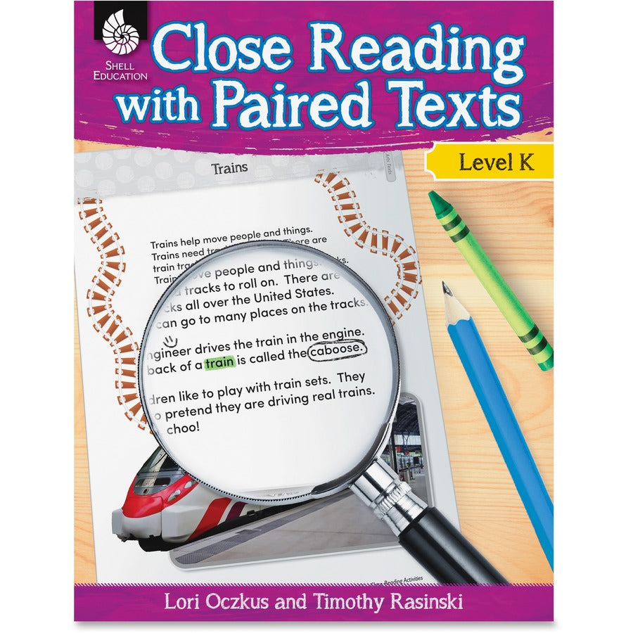 Shell Education Education Close Reading Level K Guide Printed Book by Lori Oczkus, M.A, Timothy Rasinski, Ph.D. - 128 Pages - Shell Educational Publishing Publication - Book - Grade K